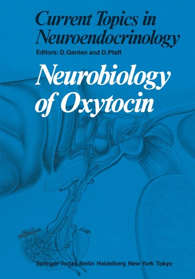 Detlev Ganten, Donald Pfaff - Neurobiology of Oxytocin, Häftad