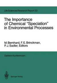 bokomslag The Importance of Chemical Speciation in Environmental Processes
