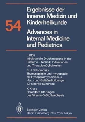 Ergebnisse der Inneren Medizin und Kinderheilkunde / Advances in Internal Medicine and Pediatrics 1