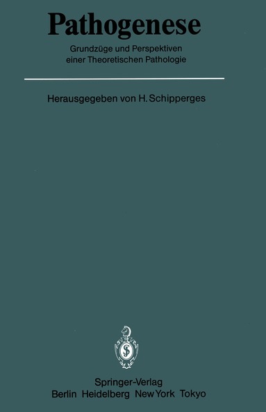 Heinrich Schipperges - Pathogenese, Häftad