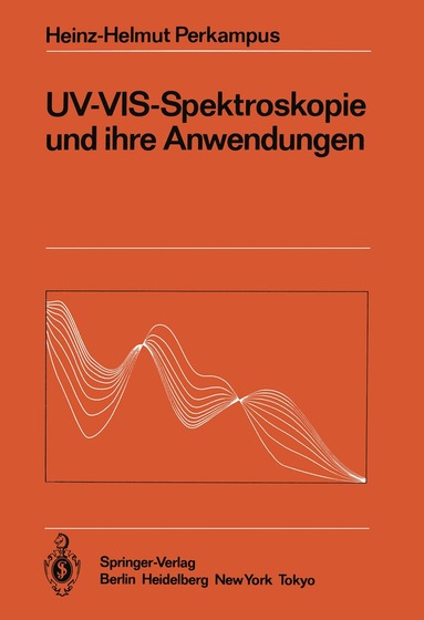 Heinz-Helmut Perkampus - UV-VIS-Spektroskopie und ihre Anwendungen, Häftad
