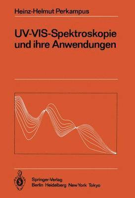 bokomslag UV-VIS-Spektroskopie und ihre Anwendungen