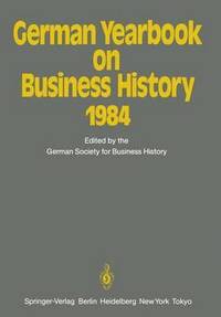 bokomslag German Yearbook on Business History 1984