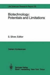 bokomslag Biotechnology: Potentials and Limitations