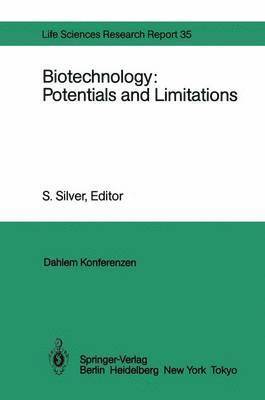 Biotechnology: Potentials and Limitations 1