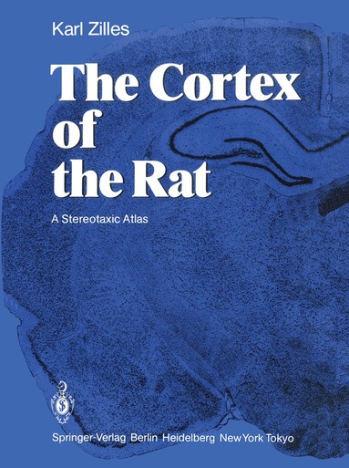 Karl Zilles - Cortex of the Rat, Häftad