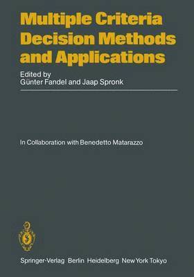 Multiple Criteria Decision Methods and Applications 1