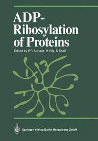 bokomslag ADP-Ribosylation of Proteins
