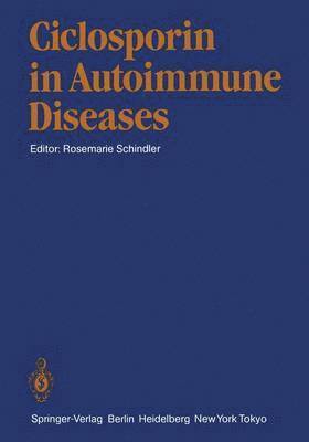 Ciclosporin in Autoimmune Diseases 1