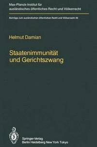 bokomslag Staatenimmunitt und Gerichtszwang/State Immunity and Judicial Coercion