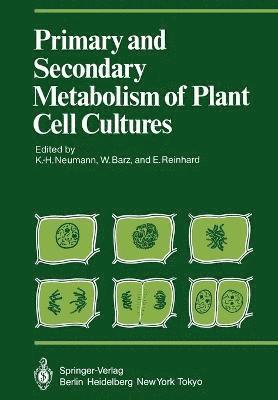 bokomslag Primary and Secondary Metabolism of Plant Cell Cultures