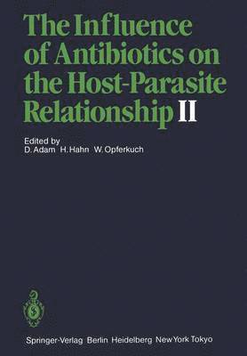 Influence of Antibiotics on the Host-Parasite Relationship II