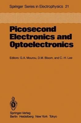 bokomslag Picosecond Electronics and Optoelectronics