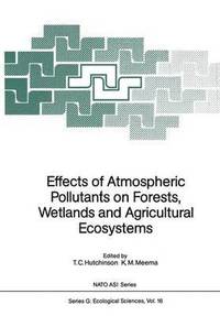 bokomslag Effects of Atmospheric Pollutants on Forests, Wetlands and Agricultural Ecosystems