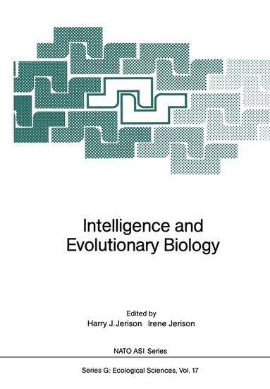Harry J. Jerison, Irene Jerison - Intelligence and Evolutionary Biology, Häftad