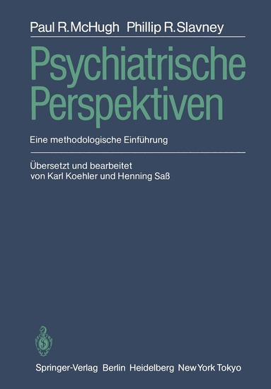 Paul R. McHugh, Philip R. Slavney, Henning Saß, Karl Koehler - Psychiatrische Perspektiven, Häftad