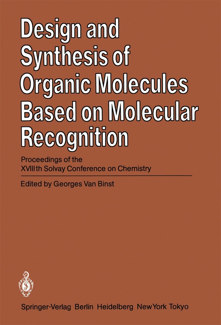 Georges van Binst, Georges Van Binst, E. Katchalski-Katzir, V. Prelog - Design and Synthesis of Organic Molecules Based on Molecular Recognition, Häftad