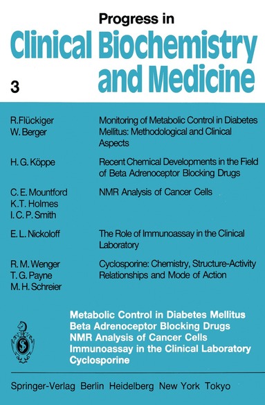 bokomslag Metabolic Control in Diabetes Mellitus Beta Adrenoceptor Blocking Drugs NMR Analysis of Cancer Cells Immunoassay in the Clinical Laboratory Cyclosporine