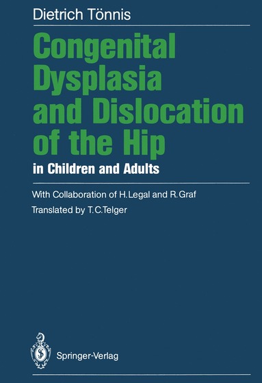 bokomslag Congenital Dysplasia and Dislocation of the Hip in Children and Adults