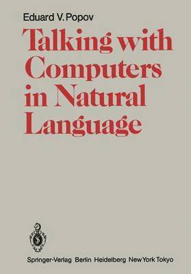 Talking with Computers in Natural Language 1