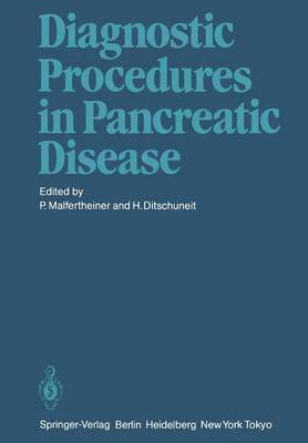 Diagnostic Procedures in Pancreatic Disease 1