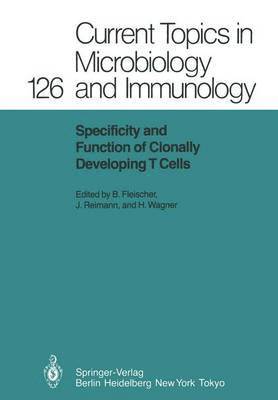 bokomslag Specificity and Function of Clonally Developing T Cells