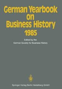 bokomslag German Yearbook on Business History 1985