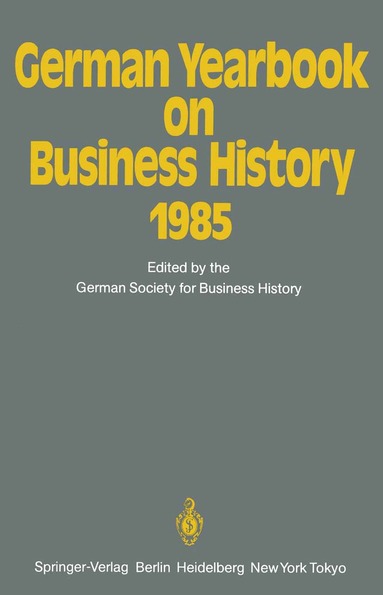 Hans Pohl, Bernd Rudolph - German Yearbook on Business History 1985, Häftad