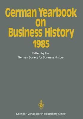 bokomslag German Yearbook on Business History 1985