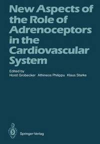 bokomslag New Aspects of the Role of Adrenoceptors in the Cardiovascular System