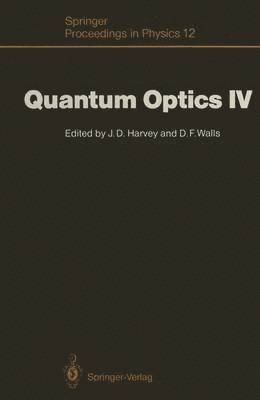 Quantum Optics IV 1