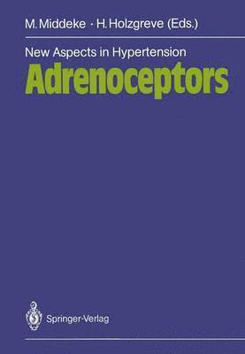 New Aspects in Hypertension Adrenoceptors 1