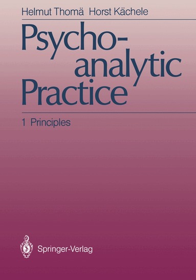 Helmut Thomä, Horst Kächele - Psychoanalytic Practice, Häftad