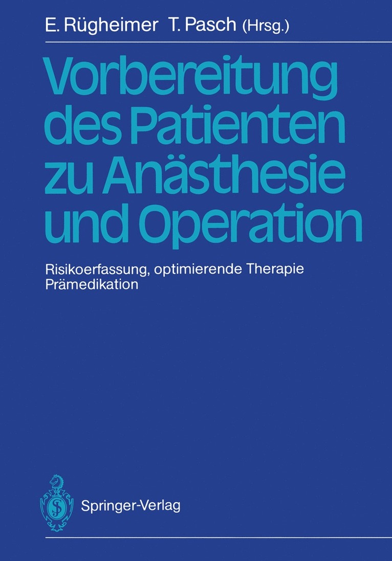 Erich Rügheimer, Thomas Pasch - Vorbereitung des Patienten zu Anästhesie und Operation, Häftad