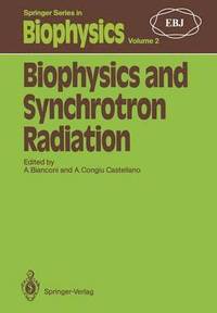 bokomslag Biophysics and Synchrotron Radiation