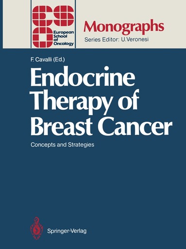 Franco Cavalli - Endocrine Therapy of Breast Cancer, Häftad