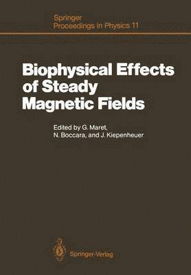 Biophysical Effects of Steady Magnetic Fields 1