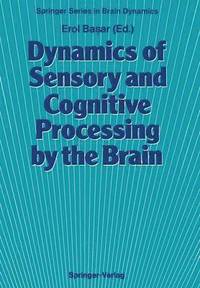bokomslag Dynamics of Sensory and Cognitive Processing by the Brain