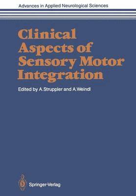 Clinical Aspects of Sensory Motor Integration 1