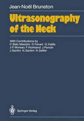 Jean-Noel Bruneton - Ultrasonography of the Neck, Häftad