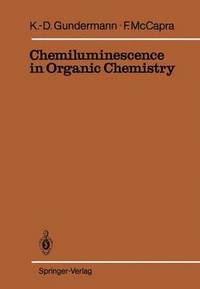 bokomslag Chemiluminescence in Organic Chemistry