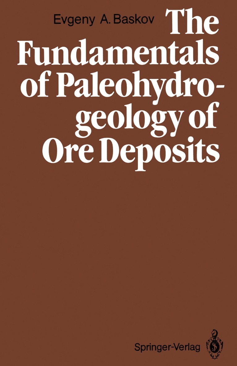 Evgeny A. Baskov - Fundamentals of Paleohydrogeology of Ore Deposits, Häftad