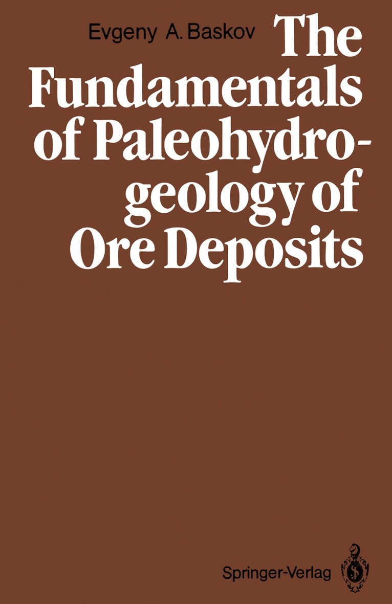 The Fundamentals of Paleohydrogeology of Ore Deposits 1