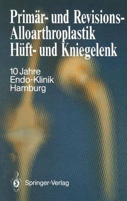 Primr- und Revisions-Alloarthroplastik Hft- und Kniegelenk 1