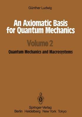 bokomslag An Axiomatic Basis for Quantum Mechanics