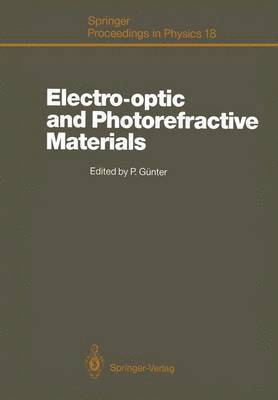 Electro-optic and Photorefractive Materials 1