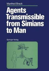 bokomslag Agents Transmissible from Simians to Man