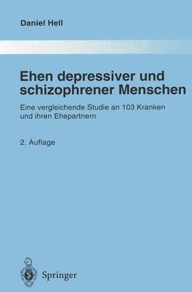 Daniel Hell - Ehen depressiver und schizophrener Menschen, Häftad