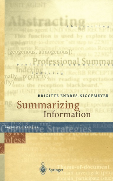 Brigitte Endres-Niggemeyer - Summarizing Information, Häftad