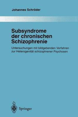 Subsyndrome der chronischen Schizophrenie 1